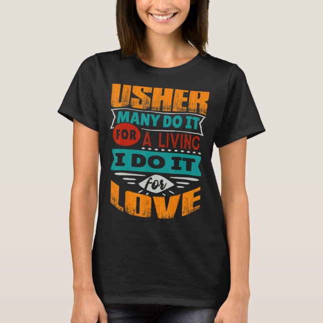 Camiseta Usher Citação Eu Sou Echocardiógrafo Pelo Amor (Frente)
