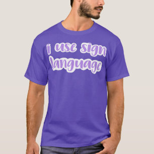 Camiseta uso lavanda de linguagem de sinais