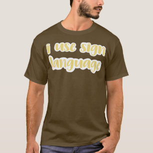 Camiseta uso o idioma de sinais mustard amarelo