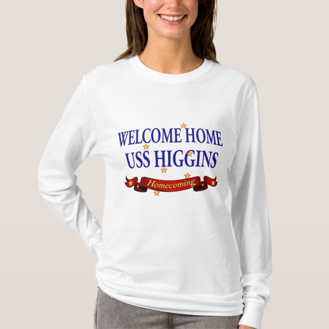 Camiseta USS Home bem-vindo Higgins (Frente)