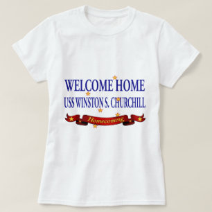 Camiseta USS Home bem-vindo Winston S. Churchill