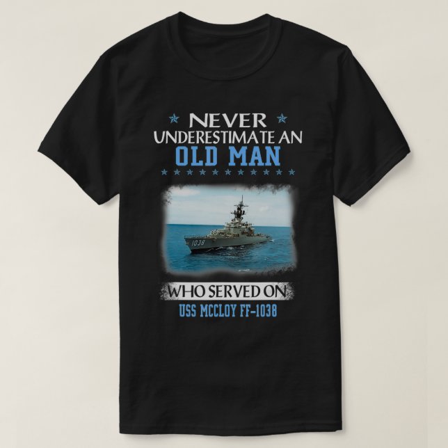 Camiseta USS McCloy FF1038 Veteranos Dia do Pai Presente (Frente do Design)
