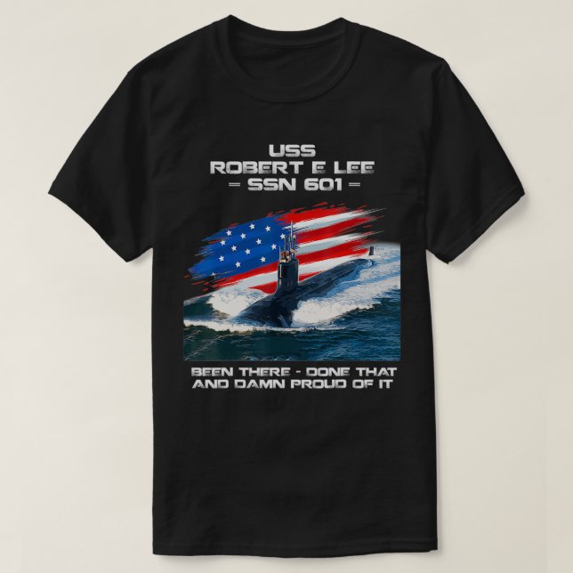 Camiseta USS Robert E Lee SSN601 American Flag SubMarine Ve (Frente do Design)