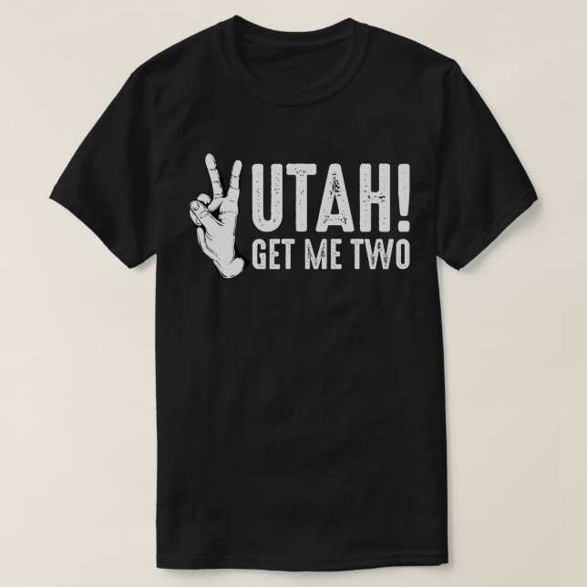 Camiseta Utah Me Traz Dois (Frente do Design)