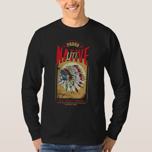 Camiseta Ute Native American Indian Warrior Tribe Proud (Frente)