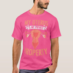 Camiseta Uteral Propriedade Privada Feminista Reprodutiva