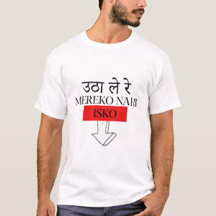 Camiseta Utha Le Re Isko Witty Bollywood Hindi