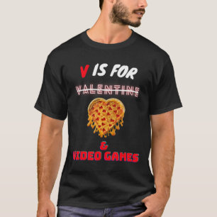 Camiseta V Day Is for Pizza and Video Game Lovers Boy Men G
