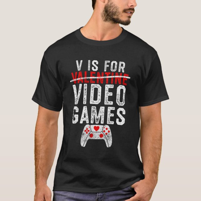Camiseta V É Para Jogador Do Dia Do Video games (Frente)