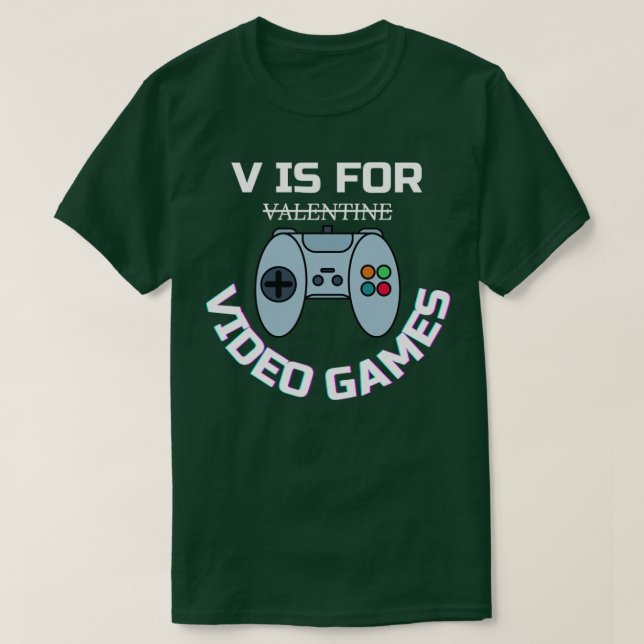 Camiseta V é para videos games (Frente do Design)