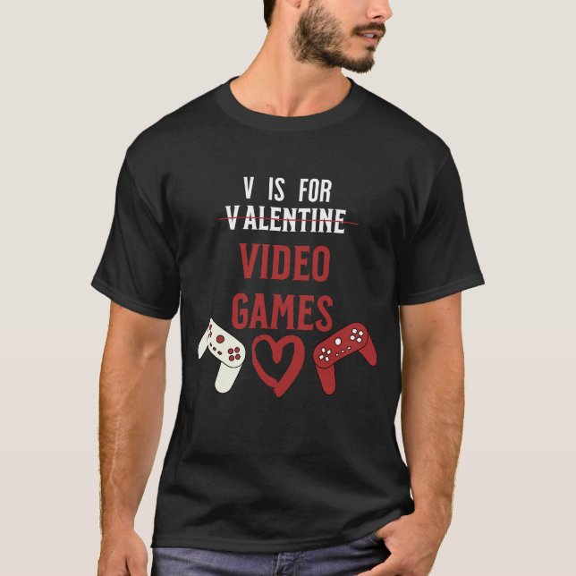 Camiseta V É Para Videos games Dia de os namorados Engraçad (Frente)