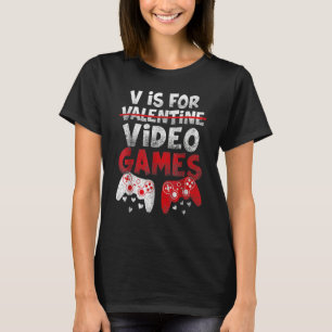 Camiseta V é para Videos games Dia de os namorados Gamer Bo