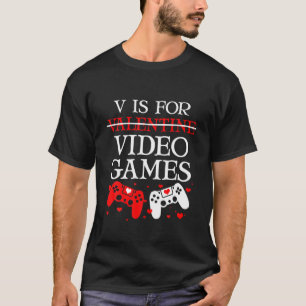 Camiseta V é para Videos games Engraçado Anti Valentine D