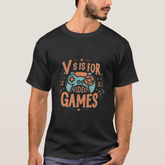 Camiseta V É Para Videos games Engraçado Gamer De Dias de o