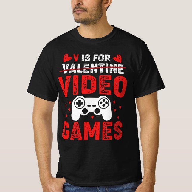 Camiseta V É Para Videos games Engraçado Gamer De Dias de o (Frente)