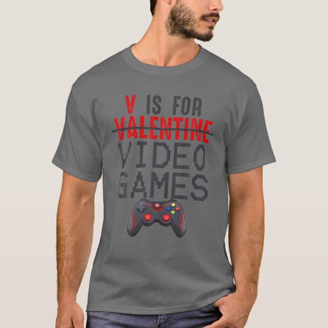 Camiseta V É Para Videos games Engraçado Gamer De Dias de o (Frente)