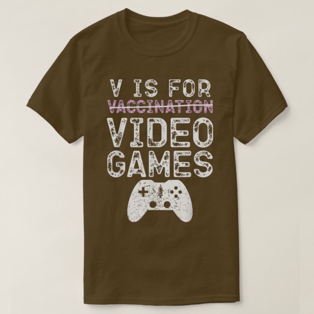 Camiseta V É Para Videos games Engraçados Jogo De Vacinação (Frente do Design)