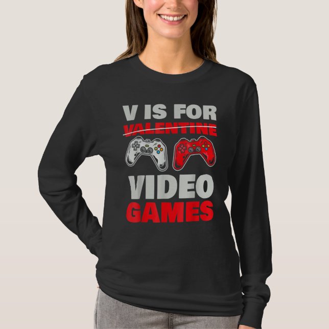 Camiseta V Is For Valentine Video Games Valentines Day Game (Frente)