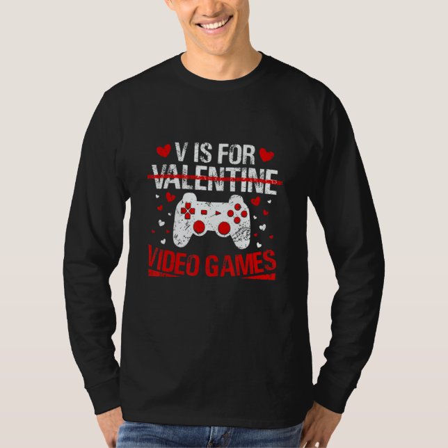 Camiseta V Is For Valentine Video Games Valentines Day Game (Frente)