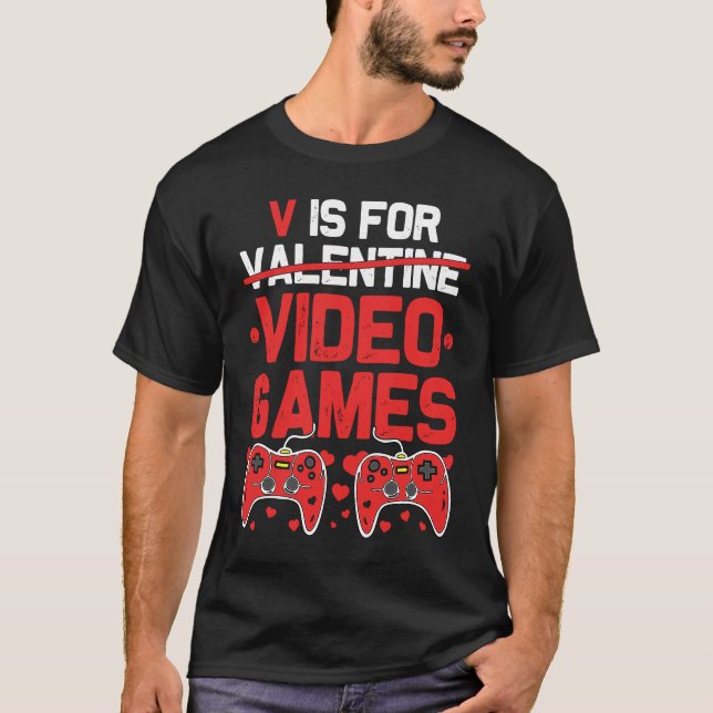 Camiseta V is for Video Games  Anti Valentines Day Gamer (Frente)