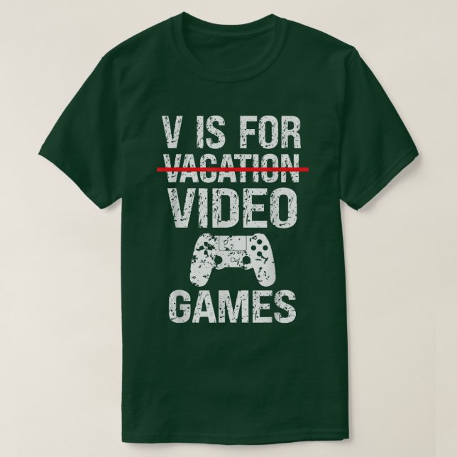 Camiseta V Is For Video Games Funny Vacation Retro Gamer Bo (Frente do Design)
