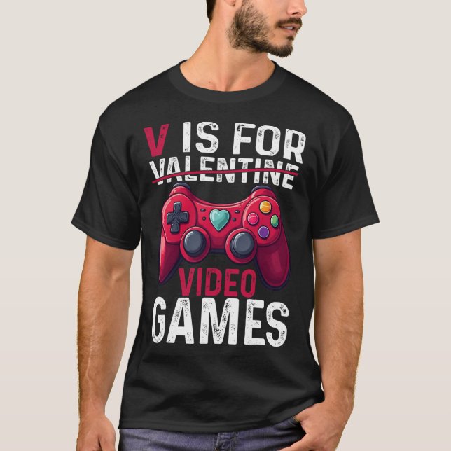 Camiseta V Is For Video Games Valentine Gamer Valentines Da (Frente)