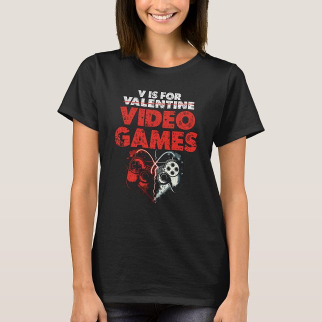 Camiseta V Is For Video Games Valentines Day Gamer Boy (Frente)