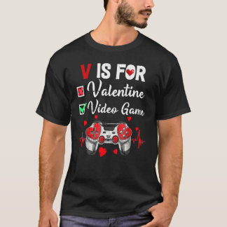Camiseta V Is For Video Games Valentines Day Gamer Game Lov