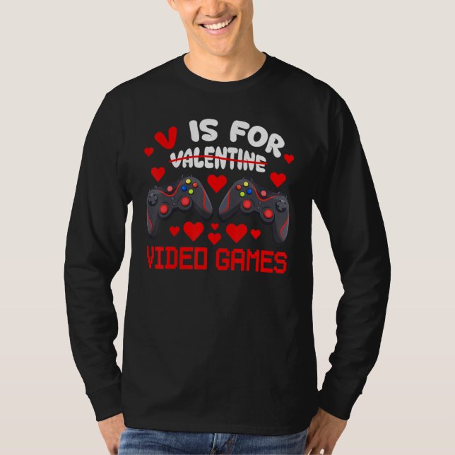 Camiseta V Is For Video Games Valentines Day Gamer Men Teen (Frente)