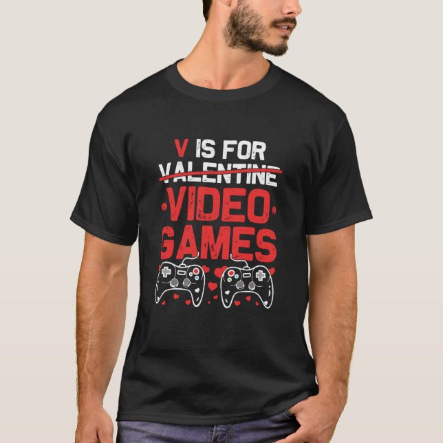 Camiseta V Is For Video Games Valentines Day Gamer Women Te (Frente)