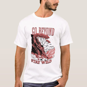 Camiseta Vá Além De Ficar Selvagem, T-Shirt