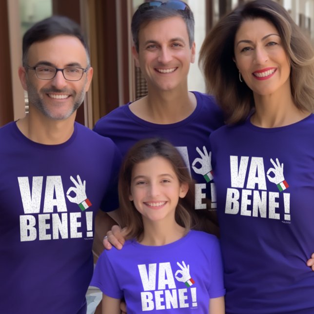 Camiseta Va Bene Engraçado Italiano Tudo Está Bem (Va Bene Funny Italian Tees for the whole family!)