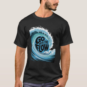 Camiseta Vá com o Fluxo Citação Minimalista
