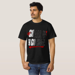 Camiseta #Vá Com Tudo Ou Vá Para Casa Negrito Motivacional