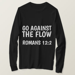 Camiseta VÁ CONTRA o FLUXO, romanos 12, t-shirt cristãos