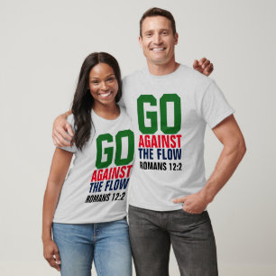Camiseta VÁ CONTRA O FLUXO, Romanos 12, T-shirts cristãs