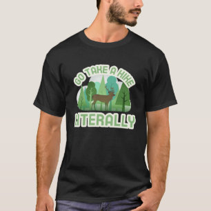 Camiseta Vá dar um passeio literalmente