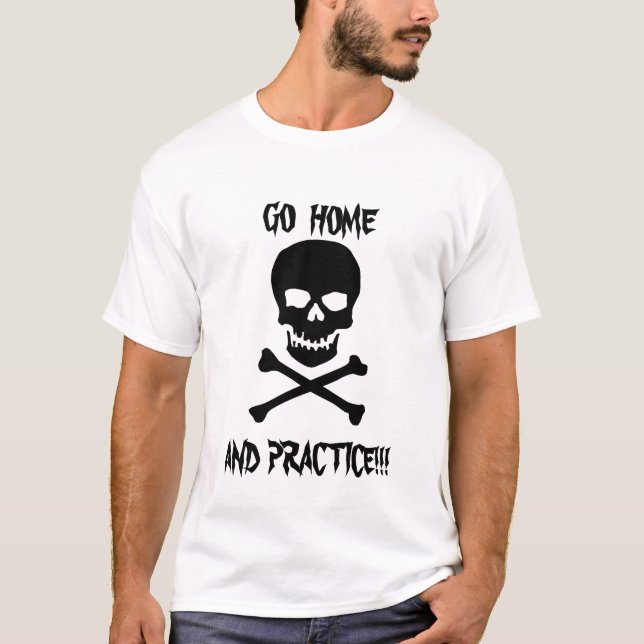 Camiseta Vá em casa e pratique!!! (Frente)