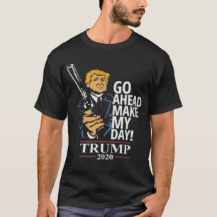 Camiseta Vá Em Frente, Faça Meu Dia! Clint Eastwood Trum