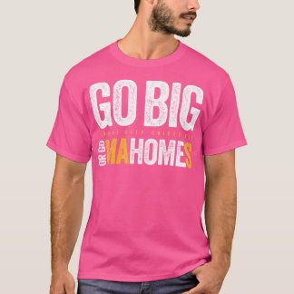 Camiseta Vá Grande ou Vá para casa 3