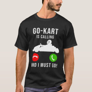 Camiseta Vá Kart Está Ligando E Eu Tenho Que Ir Legal Pai G