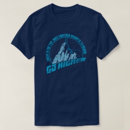 Camiseta Vá Mais Alto