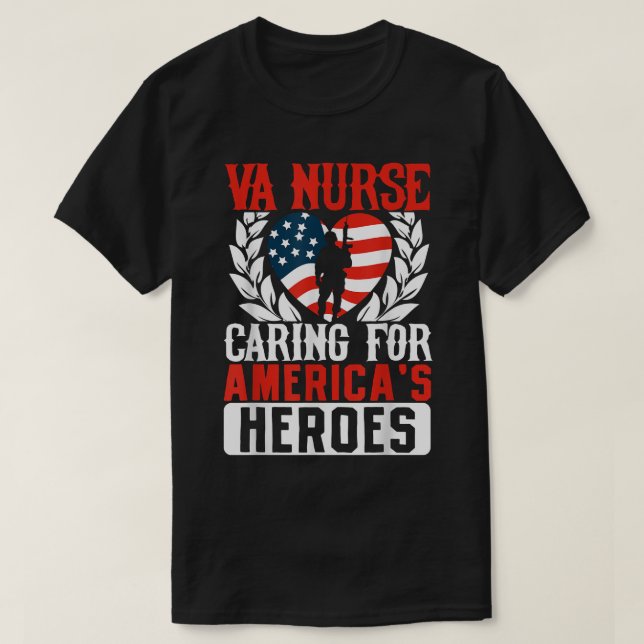 Camiseta Va Nurse Americas Heros Merica US Flag Patriot Vet (Frente do Design)