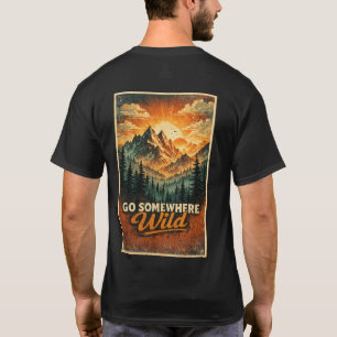 Camiseta Vá para algum lugar selvagem