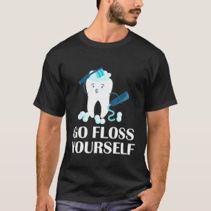 Camiseta Vá se ferrar - Dentor engraçado para o dente de de