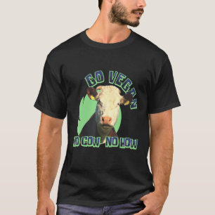 Camiseta Vá Ser Vegano Sem Vaca De Jeito Nenhum Vegetariano