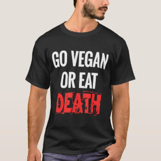 Camiseta Vá Vegan Ou Coma Engraçado De Morte Para Ativistas