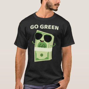 Camiseta Vá Verde Bolsa de Dinheiro Legal Pun