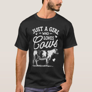 Camiseta Vaca Apenas Uma Garota Que Ama Vacas Fazendeiro An