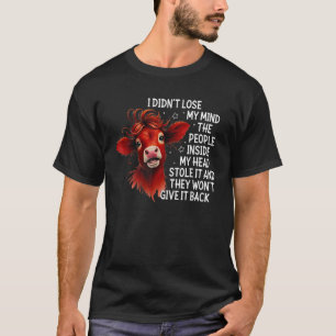 Camiseta Vaca, eu não Perder minha mente O Dentro Pessoas m
